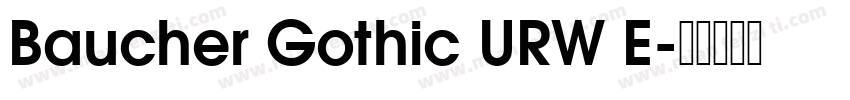 Baucher Gothic URW E字体转换